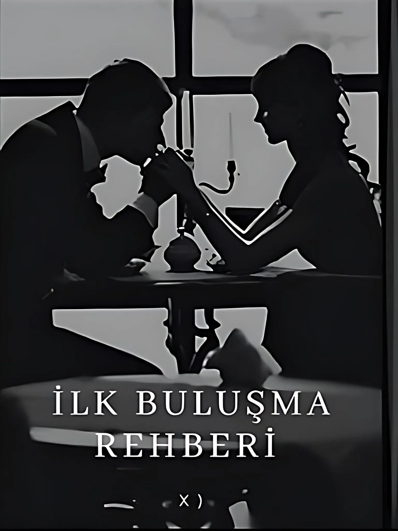 İlk Buluşma Rehberi