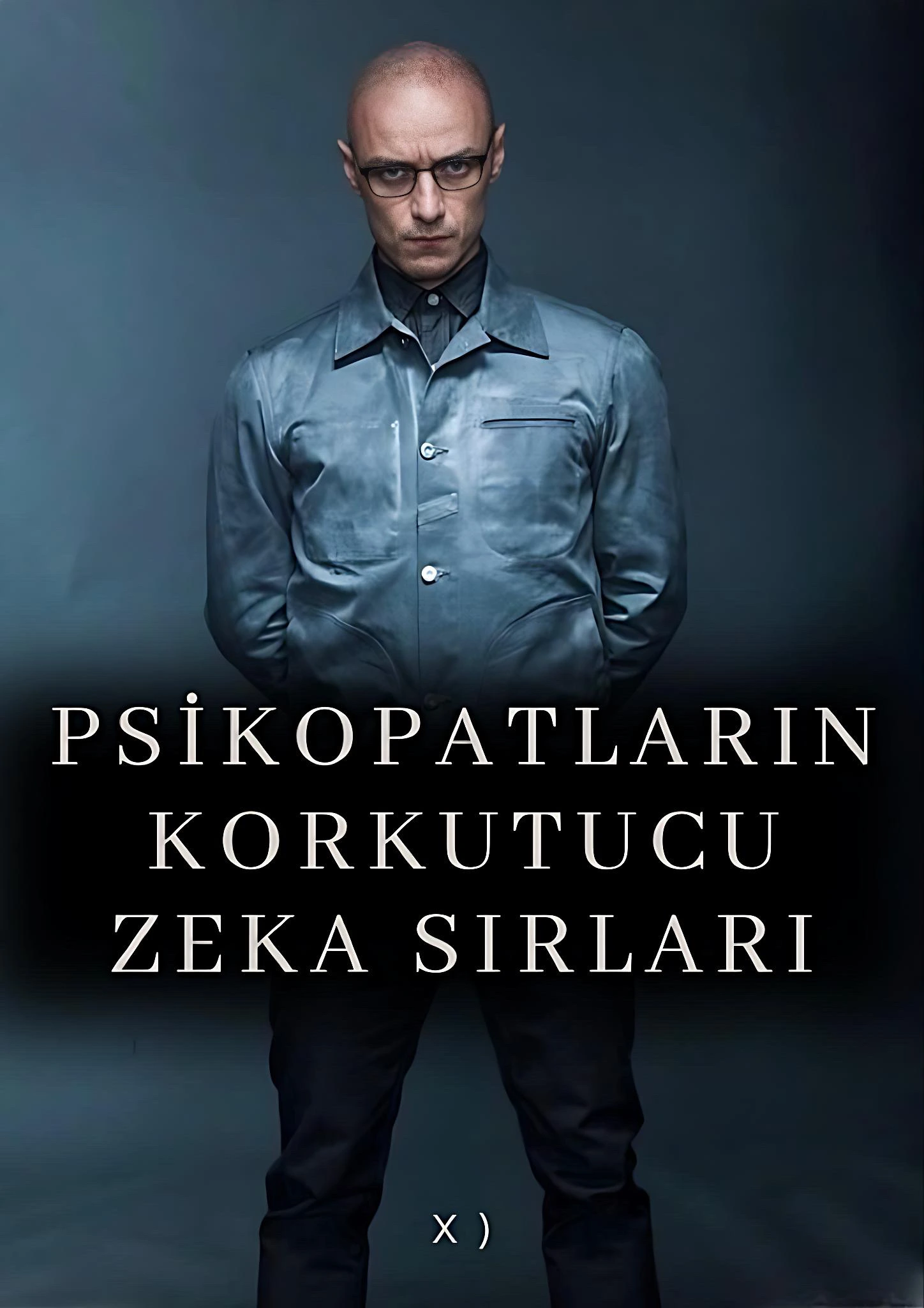 Psikopatların Korkutucu Zeka Sırları