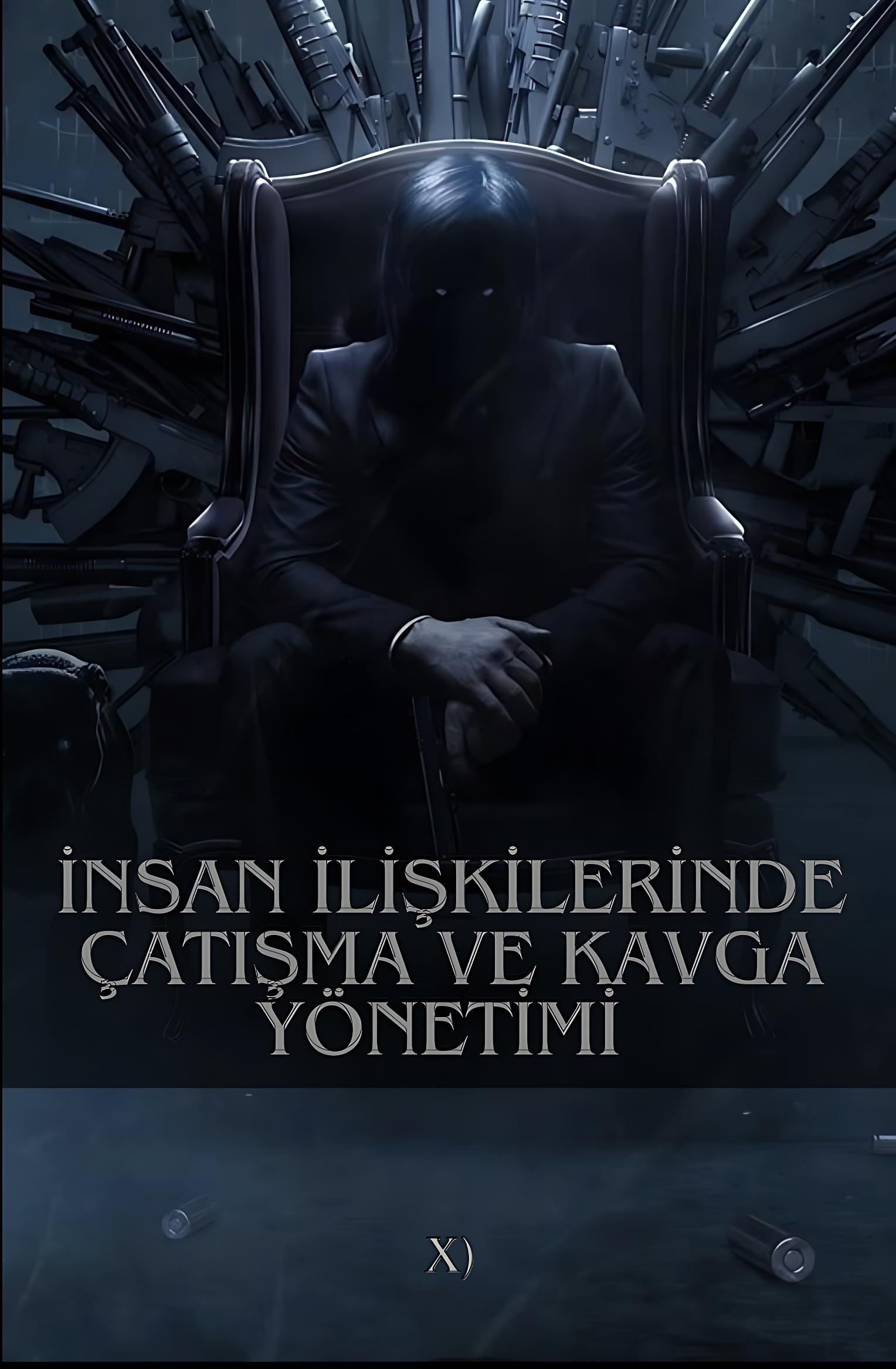 İnsan İlişkilerinde Çatışma ve Kavga Yönetimi